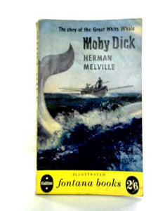 Moby Dick, Or The White Whale 