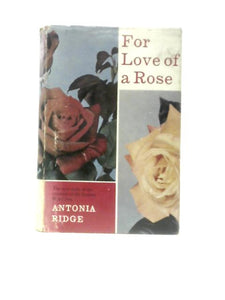 For Love of a Rose 