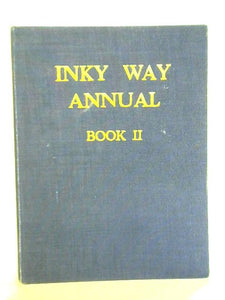 Inky Way Annual - Book II 