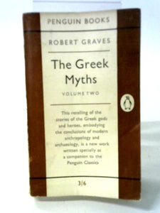 The Greek Myths Volume Two 