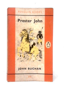 Prester John (Penguin Books. no. 1138.) 