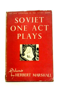 Soviet One-Act Plays: Eleven One-Acters 