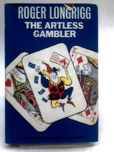 The Artless Gambler 