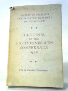 Souvenir Of Stratford-On-Avon Conference 1928 