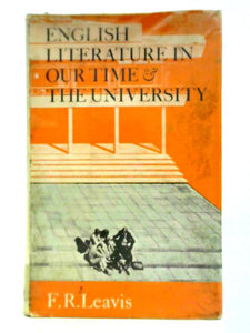 English Literature in Our Time and the University 