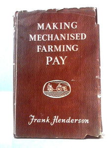 Making Mechanised Farming Pay 