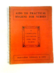 Aids to Practical Hygiene for Nurses 