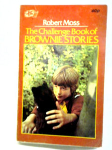 The Challenge Book of Brownie Stories 