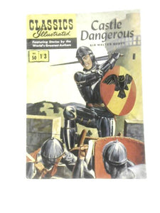 Classics Illustrated Castle Dangerous - Comic No 50 