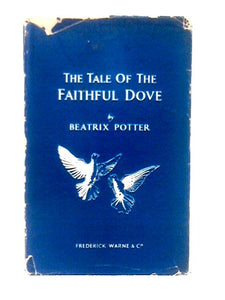 The Tale Of The Faithful Dove 