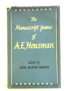 The Manuscript Poems of A. E. Housman 