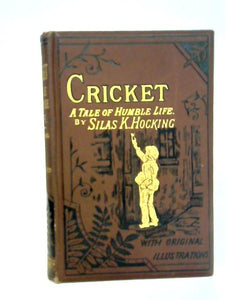 Cricket: A Tale of Humble Life 