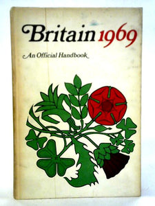 Britain, An Official Handbook, 1969 