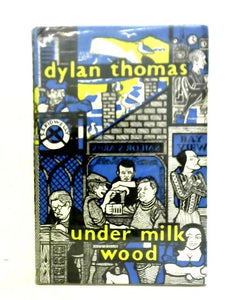 Under Milk Wood: A Play for Voices 