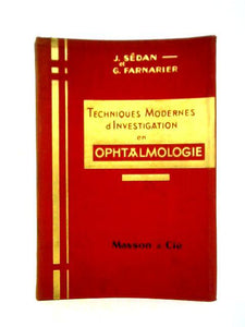 Techniques Modernes D'investigation En Ophtalmologie 