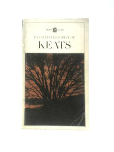 Selected Poetry of Keats 