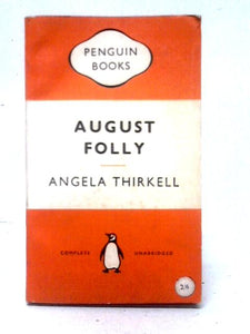 August Folly: A Novel 