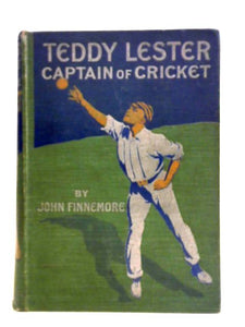 Teddy Lester, Captain of Cricket 