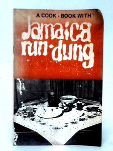 Cook-Book with Jamaica Run-Dung 