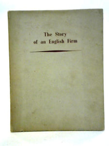 The Story of an English Firm: Jenson & Nicholson, Ltd Founded 1821 