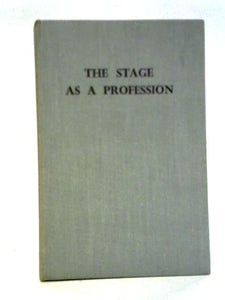 The Stage as a Profession 