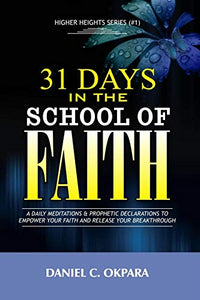 31 Days in the School of Faith 