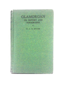 Glamorgan Its History and Topography 