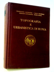 Topografia E Urbanistica Di Roma 