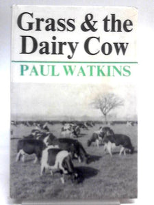 Grass and the Dairy Cow 