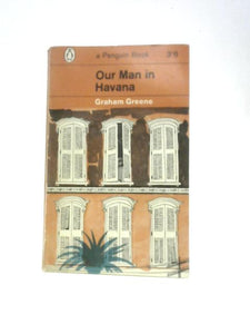 Our Man in Havana (Penguin Books No 1790) 