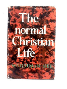 The Normal Christian Life 