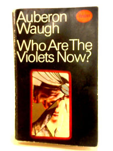 Who are the Violets Now? 