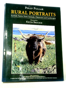 Rural Portraits: Scottish Native Farm Animals Characters and Landscapes 