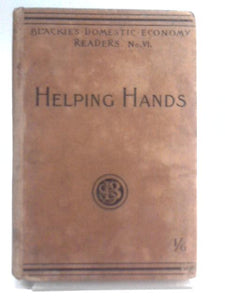 Helping Hands - A Reading Book For Girls 