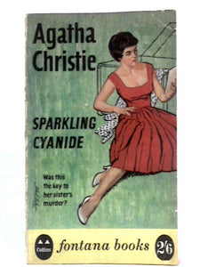 Sparkling Cyanide (Fontana books-no.419) 