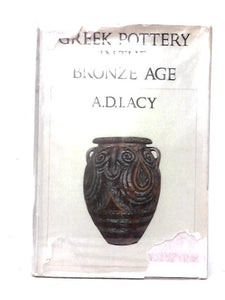 Greek Pottery in the Bronze Age 