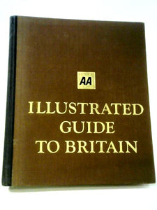 AA Illustrated Guide To Britain 