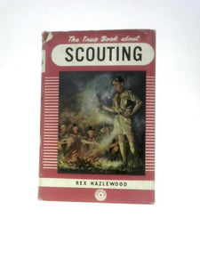 The True Book About Scouting 