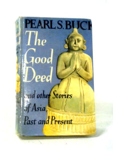 Good Deed and Other Stories of Asia Past and Present 