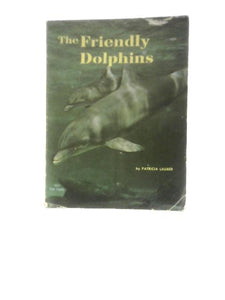 The Friendly Dolphins 