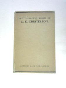 The Collected Poems of G.K.Chesterton 