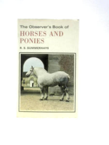 The Observer's Book of Horses And Ponies 