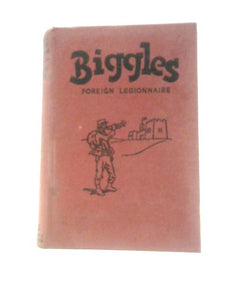 Biggles, Foreign Legionnaire 