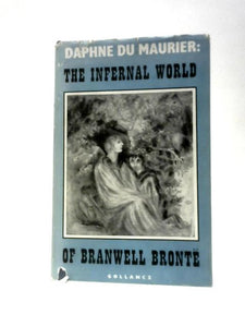 The Infernal World of Branwell Bronte 