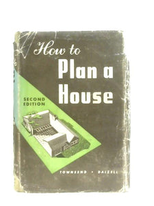 How To Plan A House 