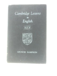 Cambridge Lessons in English Book III 