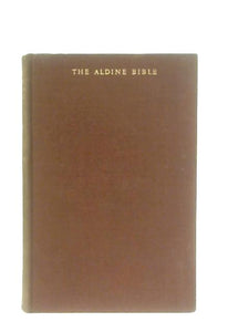 The Aldine Bible, New Testament (Volume 2 The gospel according to St. Luke and The Acts of the Apostles) 