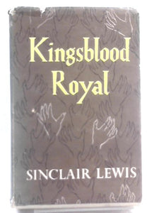 Kingsblood Royal 