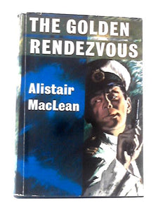 The Golden Rendezvous 