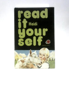 Read It Yourself Heidi (Read It Yourself Level 5) 